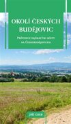 Okolí Českých Budějovic - Průvodce zajímavými místy na Českobudějovicku