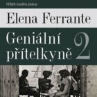 Geniální přítelkyně 2 - Příběh nového jména - Díl druhý (CD)