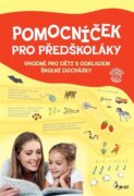 Pomocníček pro předškoláky - sluchové vnímání - Vhodné pro děti s odkladem školní docházky
