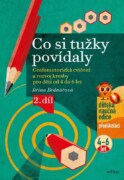 Co si tužky povídaly - Grafomotorická cvičení a rozvoj kresby pro děti od 4 do 6 let, 2. díl