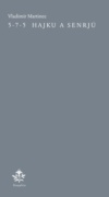 5-7-5 Hajku a senrjú