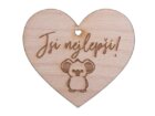 Dřevěné srdíčko Jsi nejlepší!