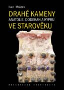 Drahé kameny Anatolie, Dodekan a Kypru ve starověku (e-kniha)
