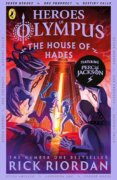 The House of Hades - Heroes of Olympus