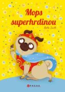 Mops superhrdinou (e-kniha)