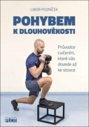 Pohybem k dlouhověkosti