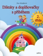 Diktáty a doplňovačky, 2. třída - s příběhem