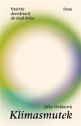 Klimasmutek - Vnitřní dovednosti do časů krize