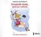 Dvakrát dole, jednou nahoře - audioknihovna