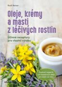 Oleje, krémy a masti z léčivých rostlin (e-kniha)