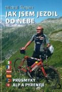 Jak jsem jezdil do nebe