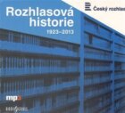 Rozhlasová historie 1923-2013 - CDmp3