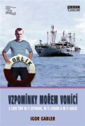 Vzpomínky mořem vonící - z lodí ČNP m/t Ostrava, m/s Jiskra a m/s Orlík