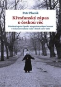 Křesťanský zápas o českou věc - Působení opata Opaska a organizace Opus bonum v československém exil