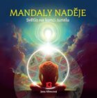 Mandaly naděje - Světlo na konci tunelu