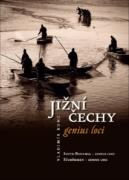 Jižní Čechy genius loci