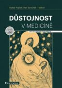 Důstojnost v medicíně (e-kniha)
