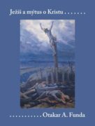 Ježíš a mýtus o Kristu (e-kniha)