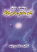 Byl jednou jeden svět - Karty pro děti i dospělé.