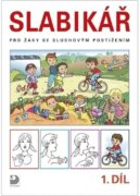 Slabikář pro žáky se sluchovým postižením, dvoudílná učebnice (1. a 2. díl)