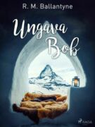 Ungava Bob (e-kniha)