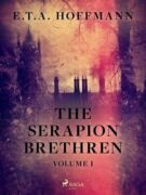 The Serapion Brethren Volume 1 (e-kniha)