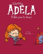 Vostrá Adéla Peklo jsou ti druzí