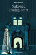 Nakonec úřaduje smrt (e-kniha)