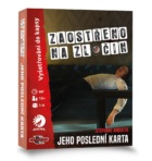 Zaostřeno na zločin - Jeho poslední karta