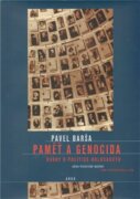 Paměť a genocida - Úvahy o politice holocaustu