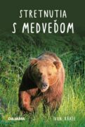Stretnutia s medveďom (e-kniha)