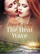 The Heat Wave - Erotic Short Story (e-kniha)