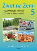 Život na Zemi 5/1 – Přírodověda pro 5. ročník