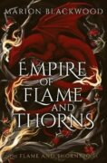 Empire of Flame and Thorns