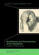 Resettlement and Exterminations of Populations - A Syndrome of Modern History
