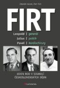 Firt - Jeden rod v soukolí československých dějin (e-kniha)