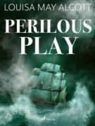 Perilous Play (e-kniha)