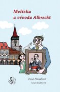 Meliska a vévoda Albrecht
