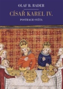 Císař Karel IV. - Postrach světa