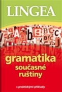Gramatika současné ruštiny - s praktickými příklady