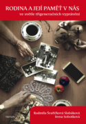 Rodina a její paměť v nás