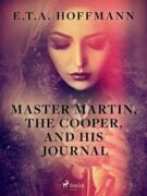 Master Martin, The Cooper, and His Journal (e-kniha)