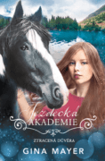 Jezdecká akademie- Ztracená důvěra (e-kniha)