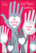 Dvě na čtvrtou sonetů v rytmu srdce