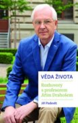 Věda života - Rozhovory s profesorem Jiřím Drahošem