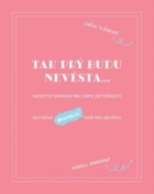 Tak prý budu nevěsta