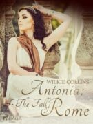Antonia; or, The Fall of Rome (e-kniha)