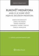 Rukověť mediátora aneb co je dobré vědět nejen ke zkouškám mediátora