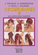 Technologie II - Pro UO Kadeřník