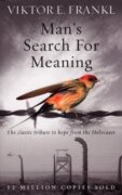 Man´s Search For Meaning